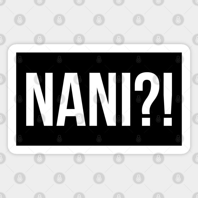 NANI?! WHAT?! Silly Anime Meme Sticker by bpcreate